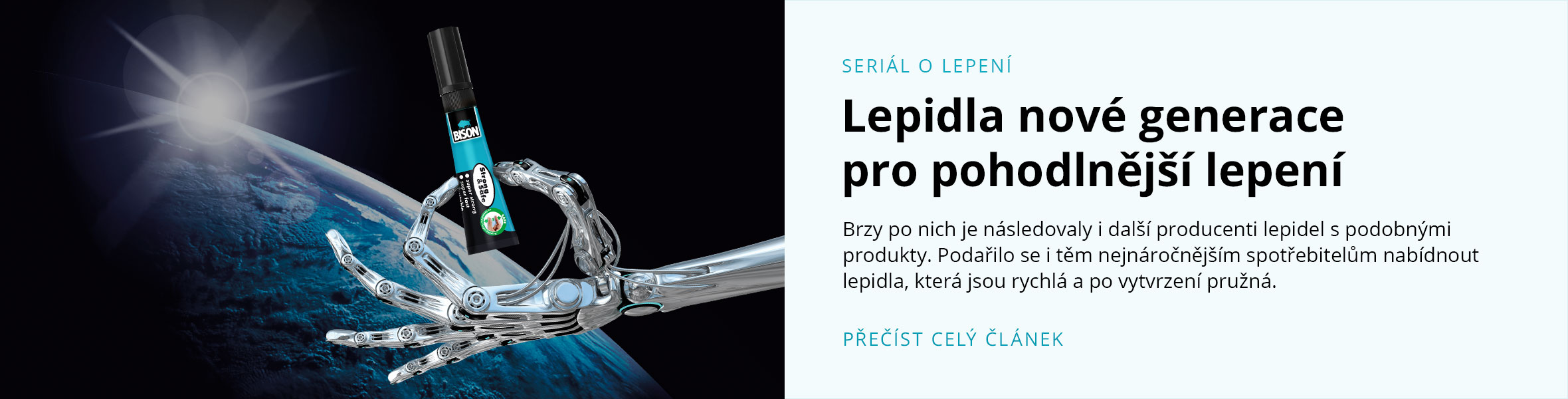 Lepidla nové generace